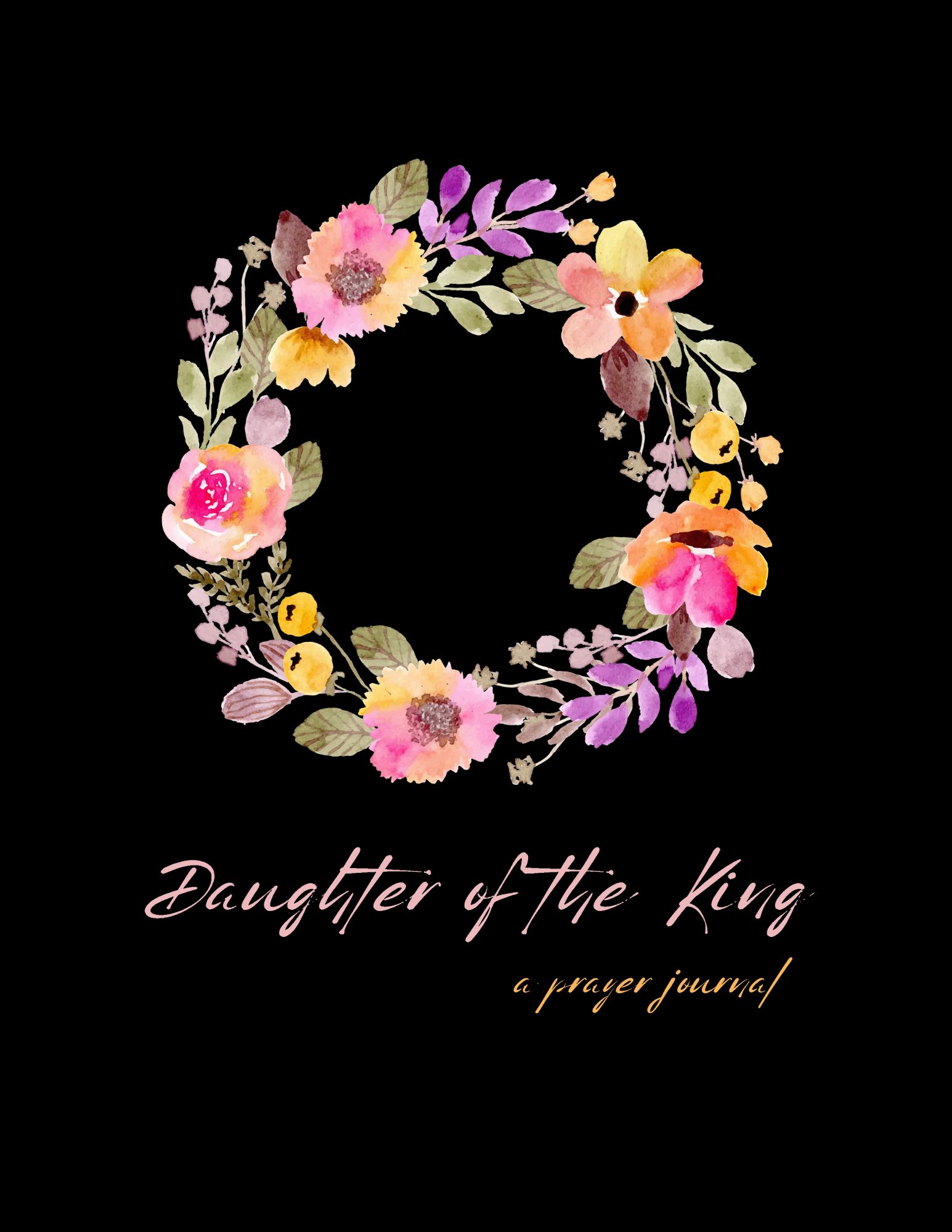 Daughter of the King: a Prayer Journal